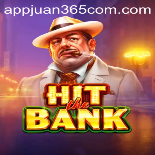 Unpacking the Excitement of HitTheBank: The Latest Sensation from Juan365 com App