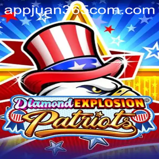 DiamondExplosionPatriots: A Dazzling Adventure Game Featuring Juan365 com App
